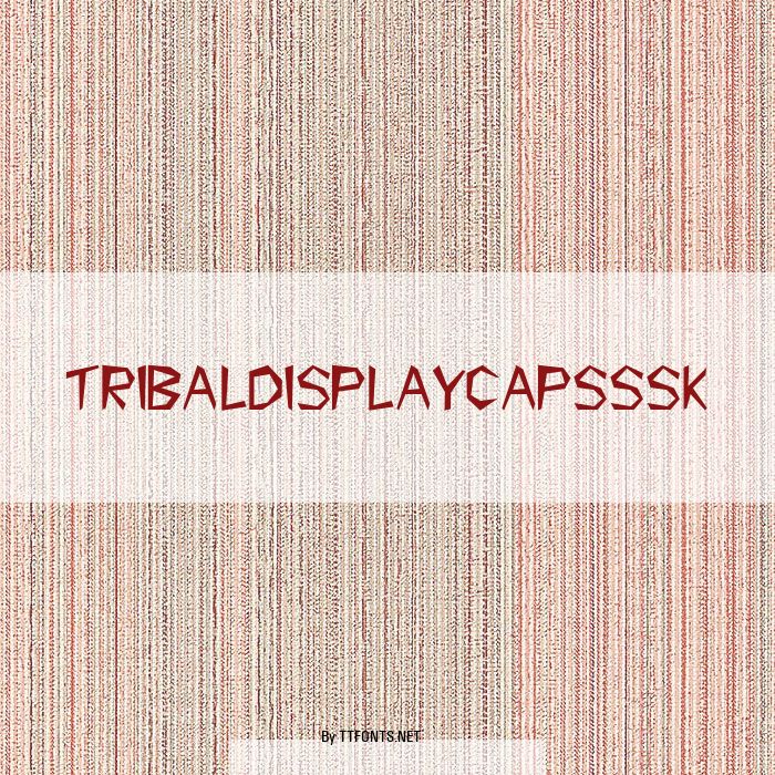 TribalDisplayCapsSSK example
